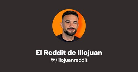 instagram illojuan|twitter illojuan.